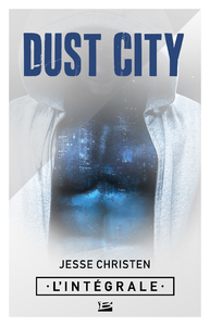Livre numérique Dust City - L'Intégrale