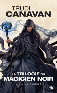 Electronic book La Trilogie du magicien noir, T3 : Le Haut Seigneur