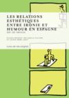Livro digital Les relations esthétiques entre ironie et humour en Espagne