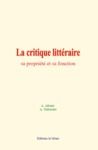 Electronic book La critique littéraire : sa propriété et sa fonction