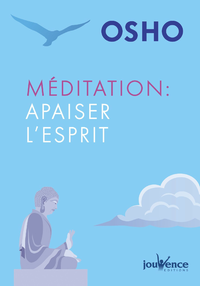Electronic book Méditation : Apaiser l'esprit