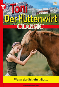 E-Book Toni der Hüttenwirt Classic 28 – Heimatroman