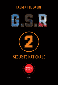 Livre numérique G.S.R. 2 - Sécurité Nationale