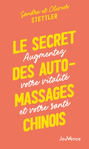 Electronic book Le secret des auto-massages chinois
