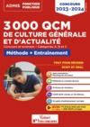 Livre numérique 3000 QCM de culture générale et d'actualité - Catégories A, B et C - Concours 2023-2024