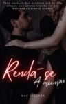 Livro digital Renda-se a Ascensão - Livro 1.2 - Trilogia Polard - Romance Dark