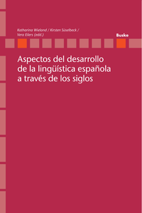 Libro electrónico Aspectos del desarrollo de la lingüística española a través de los siglos
