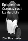 Libro electrónico Epidemia do Coronavírus a luz da bíblia
