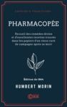 Livro digital Pharmacopée - Recueil des remèdes divins et d'excellentes recettes trouvés dans les papiers d'un vieux curé de campagne après sa mort