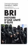 Livro digital BRI : histoire d'une unité d'élite