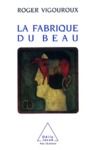 Libro electrónico La Fabrique du beau