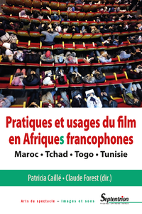 Livre numérique Pratiques et usages du film en Afriques francophones
