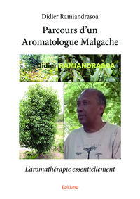 Electronic book Parcours d’un Aromatologue Malgache