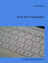 Electronic book Pense-bête d'orthographe