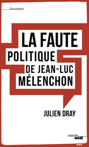 Livre numérique La faute politique de Jean-Luc Mélenchon