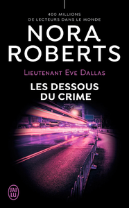 Electronic book Lieutenant Eve Dallas (Tome 48) - Les dessous du crime