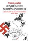 Livre numérique Les régions du déshonneur : La dérive fasciste des mouvements identitaires au XXe siècle