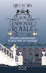 Electronic book Son Espionne royale - Quatre enterrements et peut-être un mariage - Tome 12