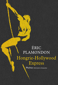 Livre numérique Hongrie - Hollywood Express
