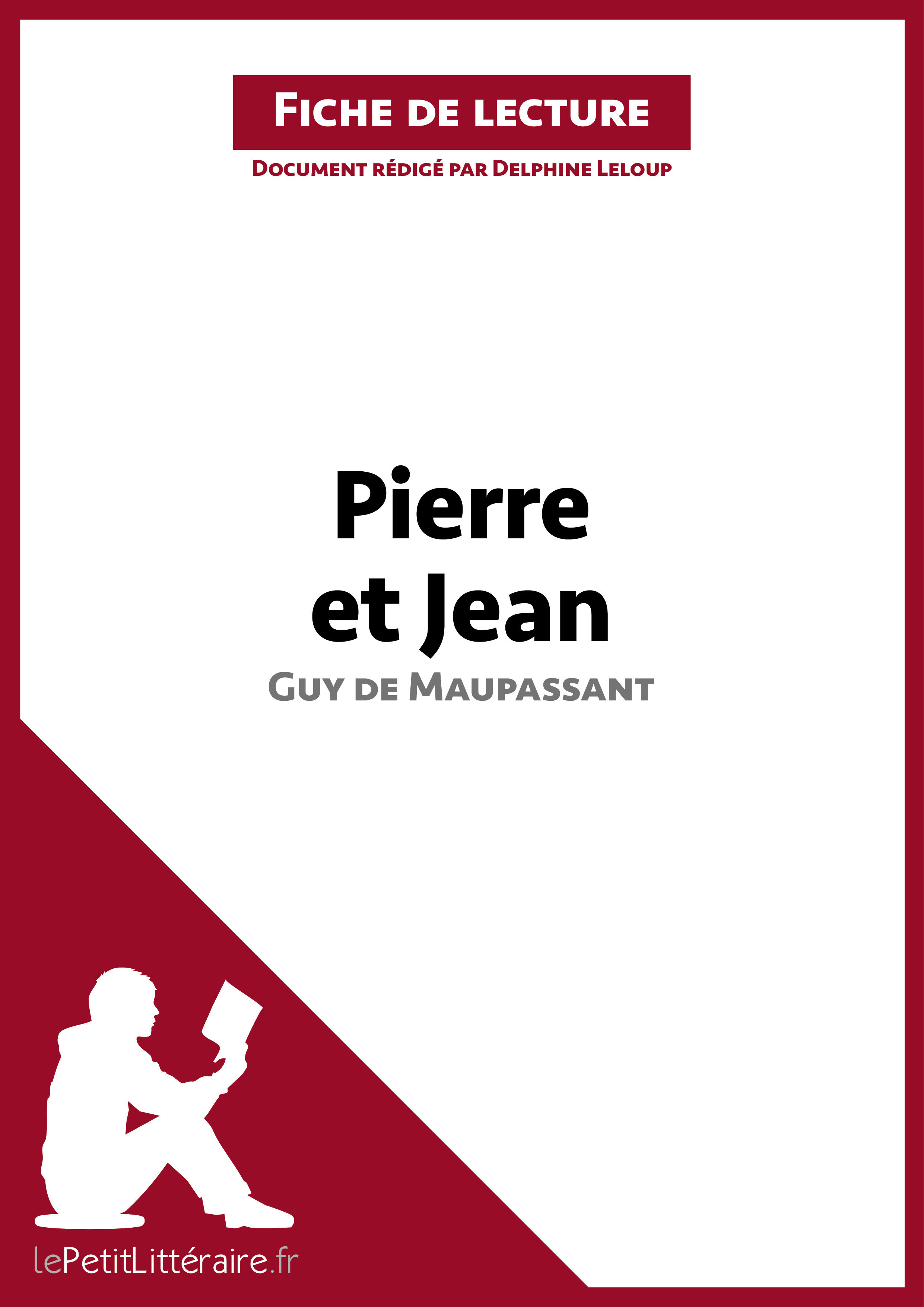 Devoir Sur Pierre Et Jean De Maupassant