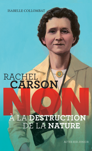 Electronic book Rachel Carson : non à la destruction de la nature