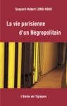 Livre numérique La vie parisienne d'un Négropolitain