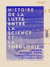 Electronic book Histoire de la lutte entre la science et la théologie