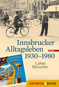 Livre numérique Innsbrucker Alltagsleben 1930-1980