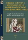 Livro digital Saberes, cultura y mecenazgo en la correspondencia de las mujeres medievales