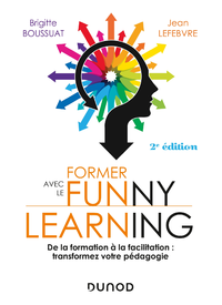 Livre numérique Former avec le funny learning - 2e éd.