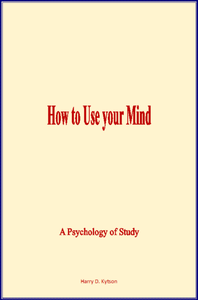 Electronic book How to Use Your Mind