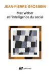 Livre numérique Max Weber et l'intelligence du social