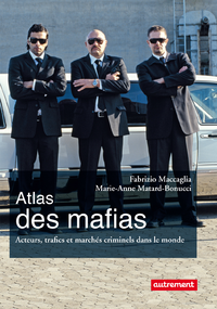 Livre numérique Atlas des mafias. Acteurs, trafics et marchés criminels dans le monde