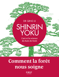 Livre numérique Shinrin Yoku - L'art et la science du bain de forêt - Comment la forêt nous soigne