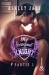 E-Book My Arrogant Knight - Partie 1