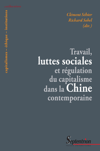 Livre numérique Travail, luttes sociales et régulation du capitalisme dans la Chine contemporaine