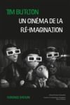 Libro electrónico Tim Burton, un cinéma de la ré-imagination