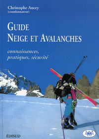 Livre numérique Guide Neige et avalanches. Connaissances, pratiques, sécurité
