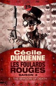 Electronic book Les Foulards rouges - Saison 3, T3 : The Shadow of Death - Épisode 6