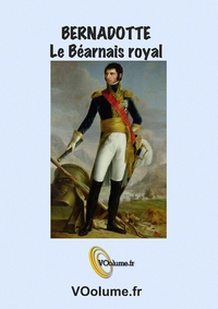Libro electrónico Bernadotte, le Béarnais royal