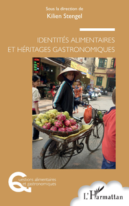 Libro electrónico Identités alimentaires et héritages gastronomiques
