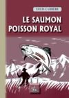 Livre numérique Le Saumon, poisson royal