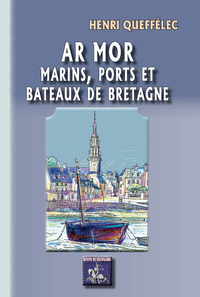 Livre numérique Ar Mor, marins, ports et bateaux de Bretagne