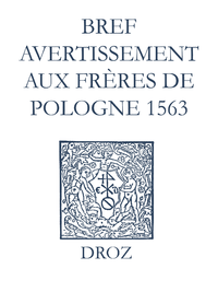 Livre numérique Recueil des opuscules 1566. Bref avertissement aux frères de Pologne (1563)