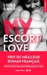 Livre numérique My Escort Love - Prix de la 1ère New romance française