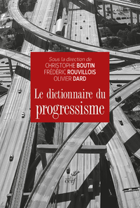 Electronic book LE DICTIONNAIRE DU PROGRESSISME