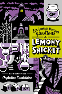 Livre numérique Les fausses bonnes questions de Lemony Snicket T2