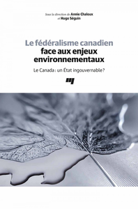 Livre numérique Le fédéralisme canadien face aux enjeux environnementaux