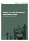 Livre numérique O Livro das Posturas Antigas da cidade de Évora