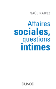 Livre numérique Affaires sociales, questions intimes